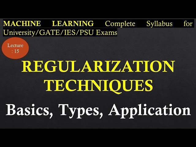 Lec-15 Regularization Technique in Machine Learning: Basics, Types, Applications | Machine Learning