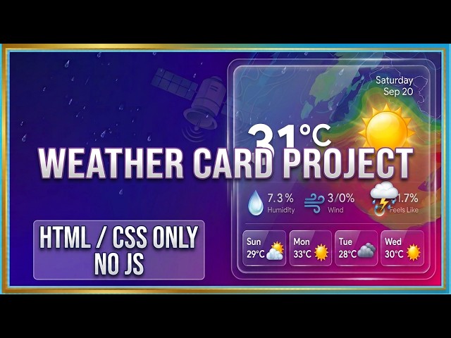 Weather Card UI Design  Glassmorphism CSS Weather Widget Tutorial No Voice