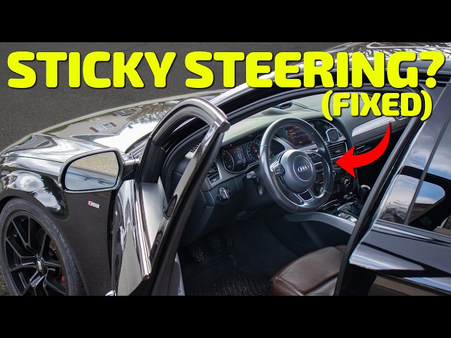 Sticky Steering FIX on Audi A4 (B8/B8.5) – Don’t Replace Your Rack Until You Try This!