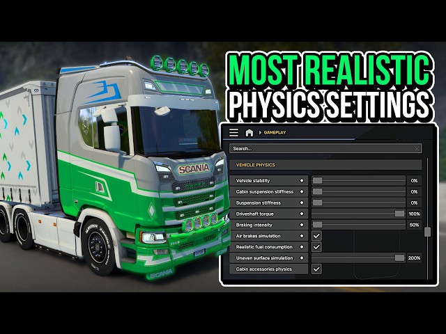 ⚙️ETS2 & ATS: ULTIMATE REALISTIC PHYSICS SETTINGS🔥| Full Guide - No Mods✔️