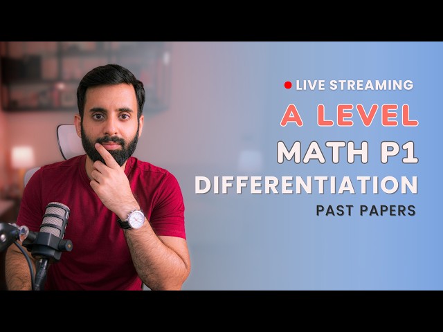 A LEVEL MATH - P1 -Differentiation (Past Papers)
