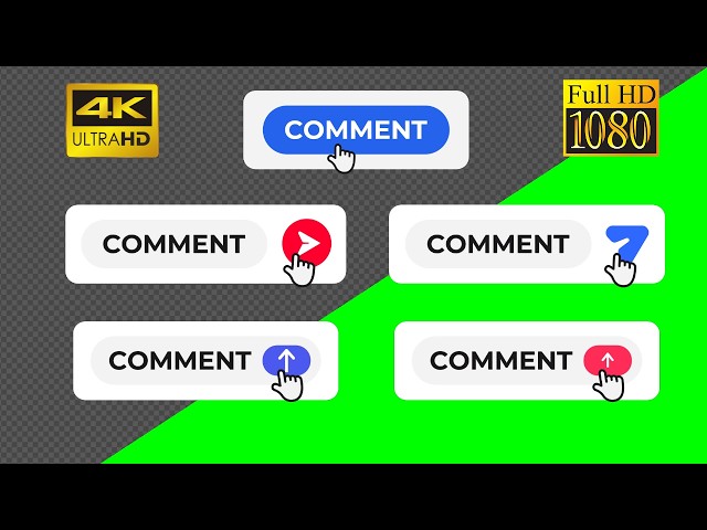 Comment Button Green Screen | 5 Video Comment Animation Overlays (4K & HD)