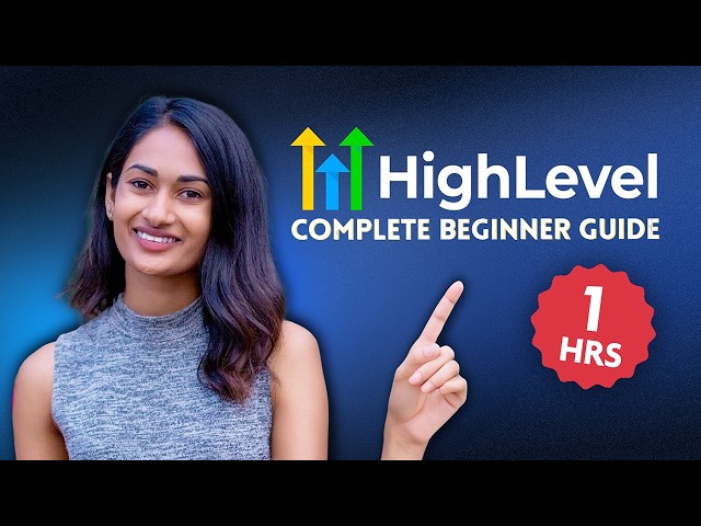 GoHighLevel Tutorial Masterclass 2025: How to use GHL in Just 1-Hour - Beginner Friendly