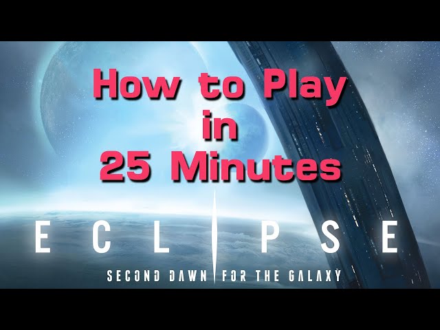 How to Play Eclipse: Second Dawn in 25 Minutes
