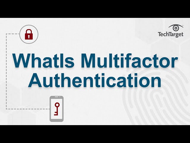 What is Multifactor Authentication (MFA)?