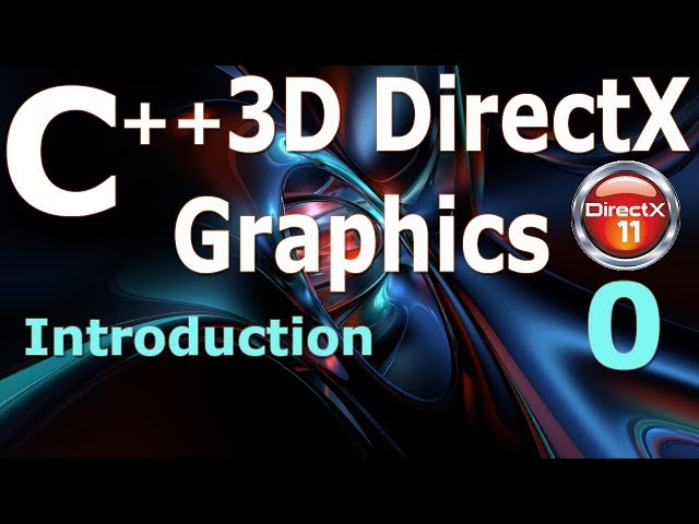 C++ 3D DirectX Tutorial [Introduction] 0