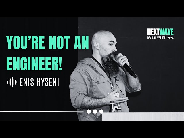 Enisi Hyseni - you're not an engineer, solution is what matters!