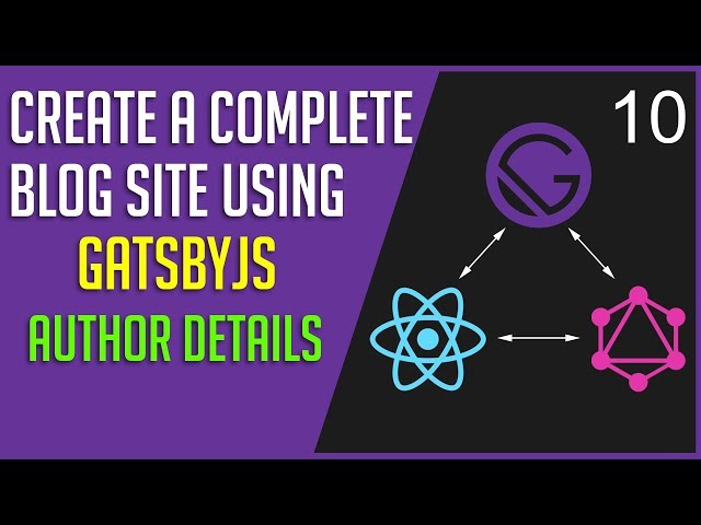 Create a GatsbyJS Blog #10 - Author Details