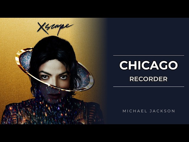 Recorder: How to play Chicago by Michael Jackson