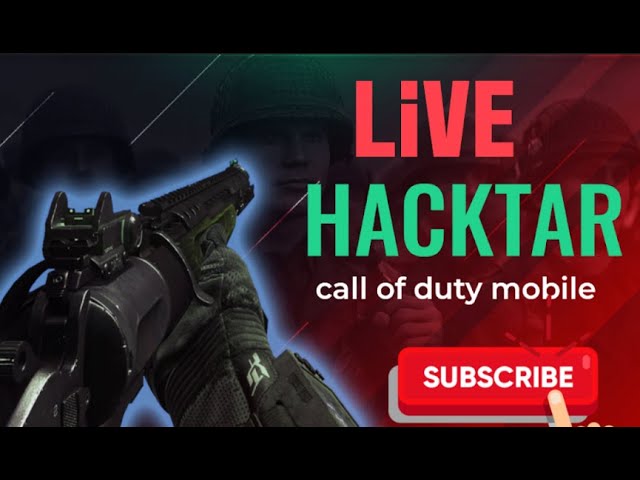 call of duty: mobile live Srteam  HACKTAR GAMING Codm live LOST season 2