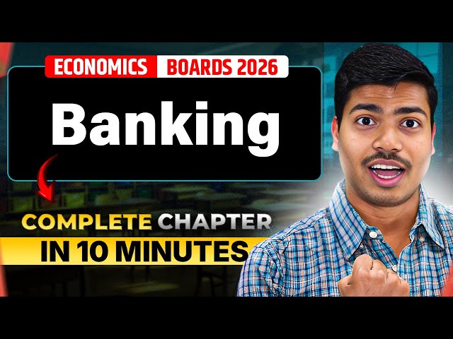 Banking | 10 Minutes Revision Series | Class 12 Macro Economics Board Exam 2026