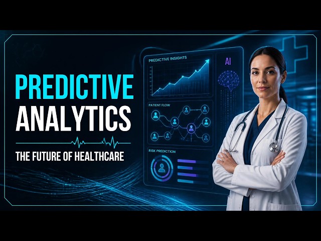 Predictive Analytics in Healthcare: How AI is Transforming the Future of Healthcare