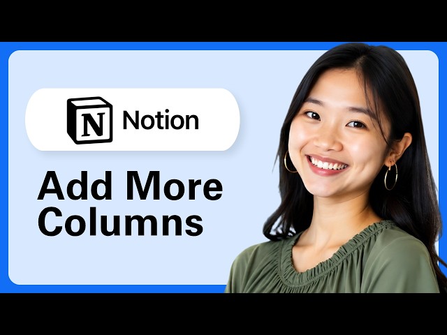How To Add More Columns In A Notion Database?