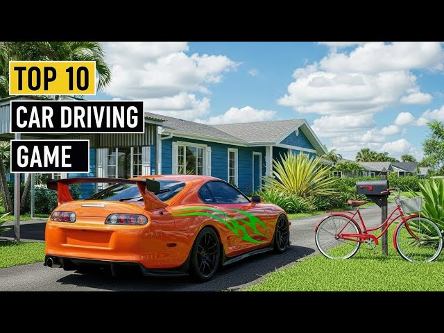 Top 10 Open World Car Driving Games for Mobile in 2025 (Android & iOS)