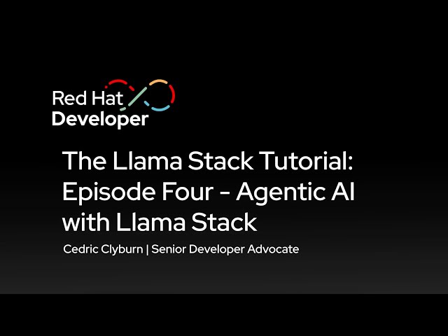 The Llama Stack Tutorial: Episode Four - Agentic AI with Llama Stack