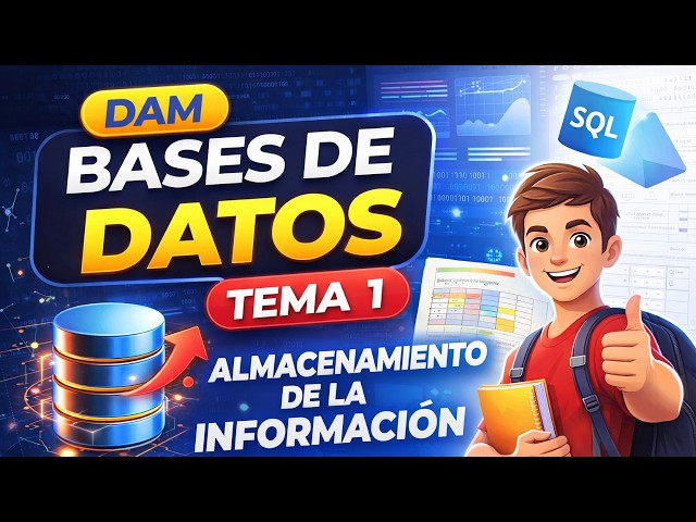Bases de Datos Tema 1: Almacenamiento de la Información 📚