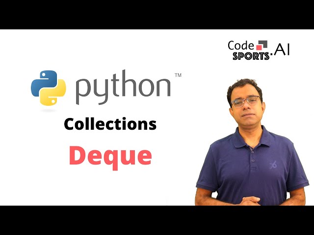 Python Deque Container in Python Collections