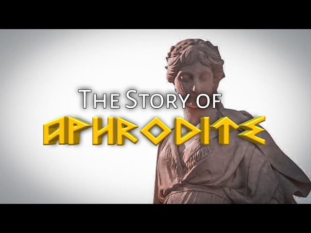 The Story of Aphrodite | Greek Mythology