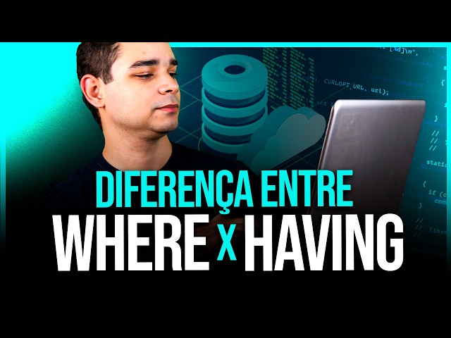 Difference Between WHERE and HAVING in SQL