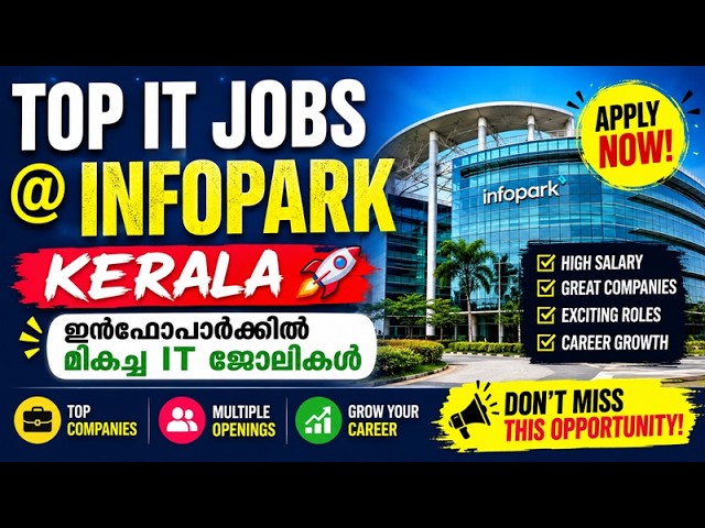 Top IT Jobs @ Infopark Kerala 🚀 | Best IT Jobs at Infopark