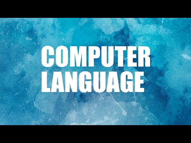 8. Computer Language