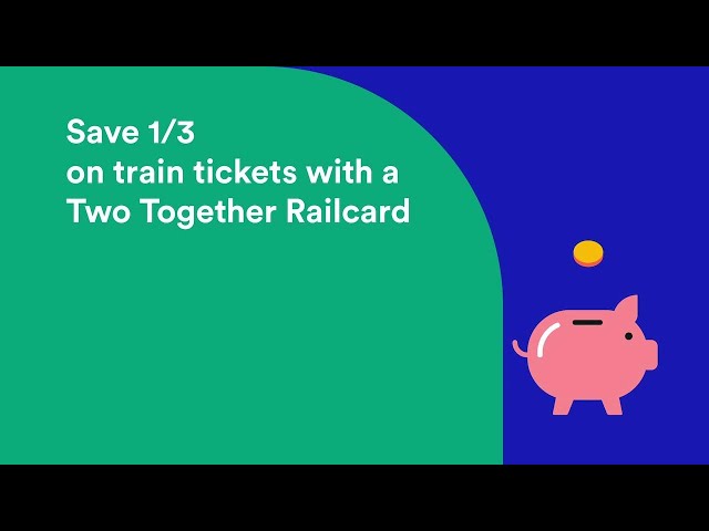 Digital Two Together Railcard from Trainline