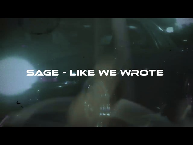 SAGE - Like We Wrote [wave/phonk]