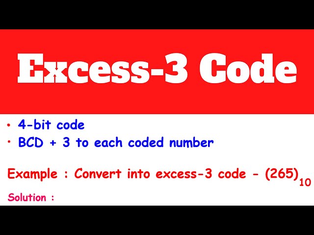 Excess-3 Code with example | Electrical Engineering