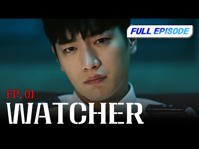 [Full/K-Drama] WATCHER EP.1 | #Engsub #HanSukkyu #SeoKangJun #KimHyunJoo
