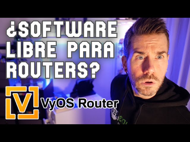 🔥INCREÍBLE software OPEN SOURCE para TU router 🤩 Descubre... ¡VyOS!