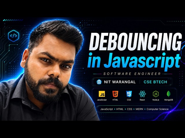 Debouncing in Javascript | Most Asked JS Interview Questions| Hindi
