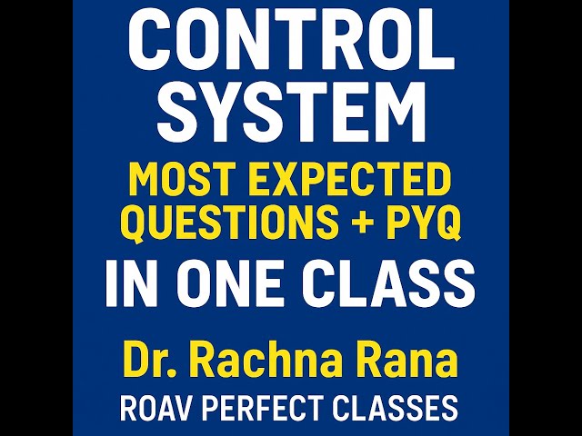 REVISION WITH IN 60 MINUTES BEFORE EXAM OF CONTROL SYSTEM