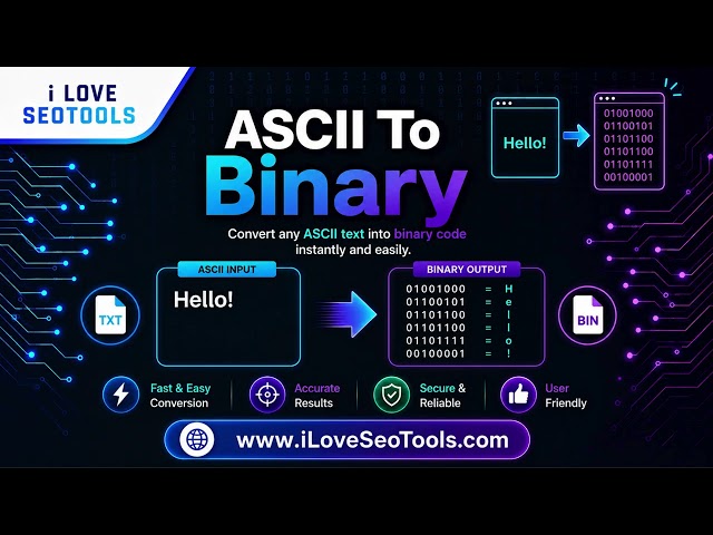 🔤 Free ASCII to Binary Converter – Convert ASCII to Binary Online | iLoveSEOTools