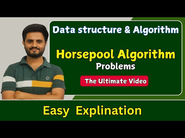 horsepool algorithm |Data structures and algorithms| All universities
