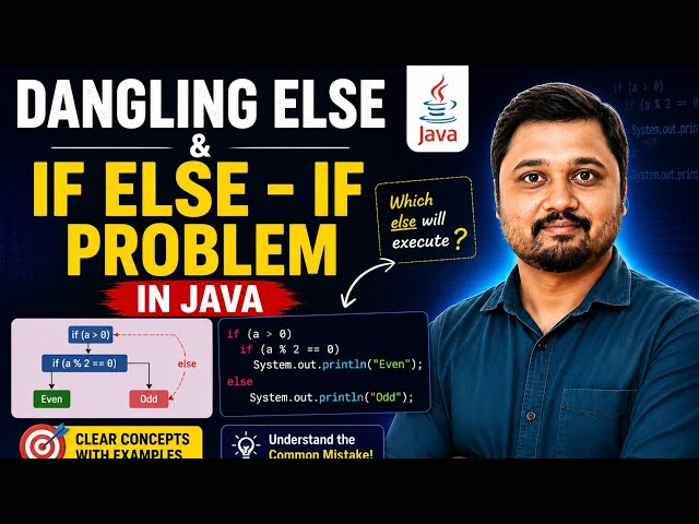 Dangling Else & If-Else-If Problem | ICSE Computer Applications | Java Decision Making | AS Sir