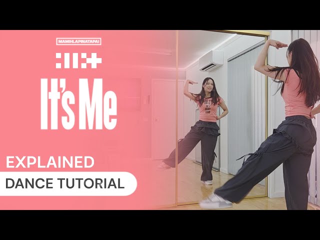[FULL] ILLIT - 'IT'S ME' Dance Tutorial Explanation