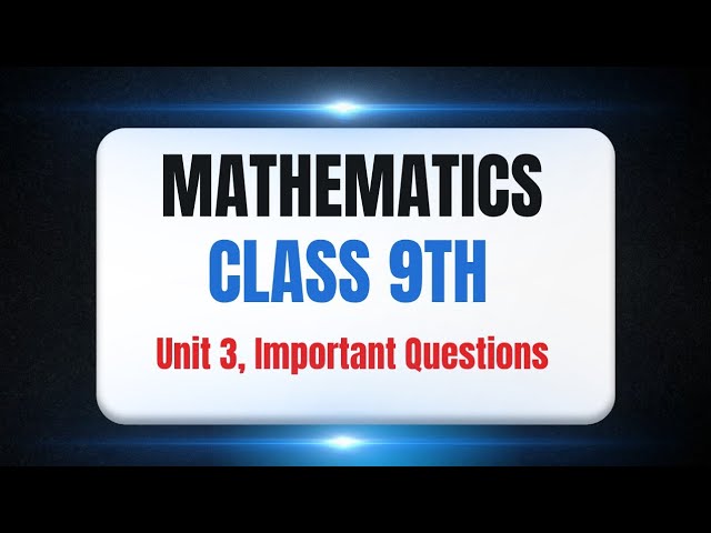 Mathematics 9th Unit 3 Important Questions: Power Set, Subset 