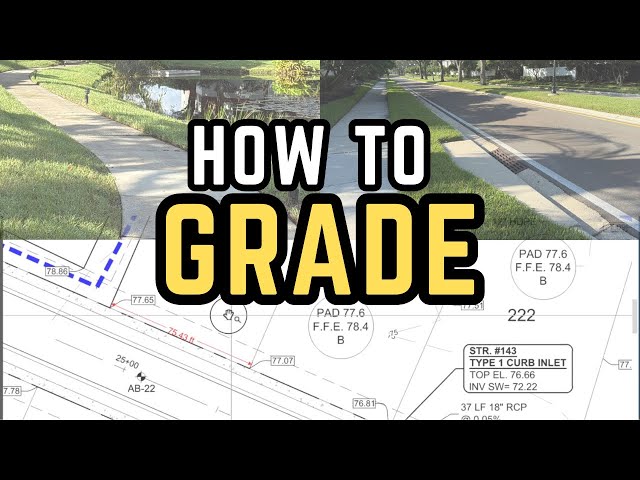 How to Grade Roads and Lots for Construction Plans
