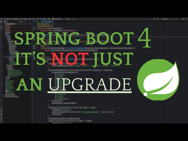 Spring; why should I upgrade to Spring Boot 4.x