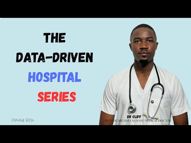 The Data-Driven Hospital Series: Trailer