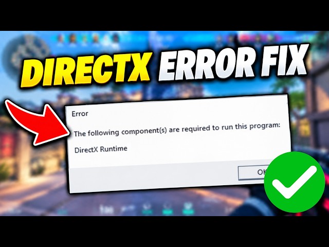 How to Fix VALORANT DirectX Runtime Error | VALORANT DirectX Error FIX