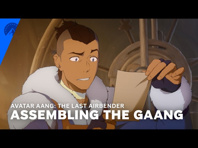 Avatar Aang: The Last Airbender | Assembling the Gaang | Paramount+
