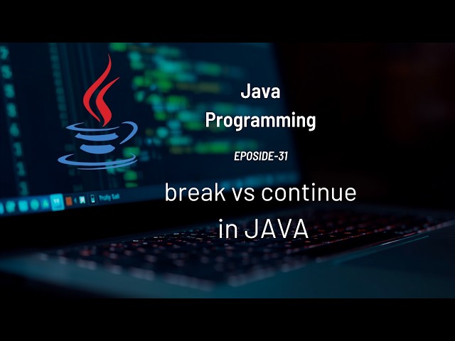 breaks vs continue in JAVA | Jump Statements | #Eposide 31