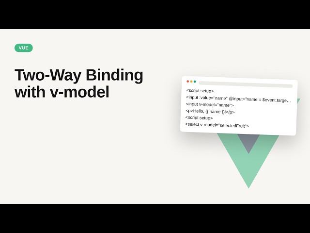 Vue.js + Pinia - Web development basic Series: Two-Way Binding with v-model