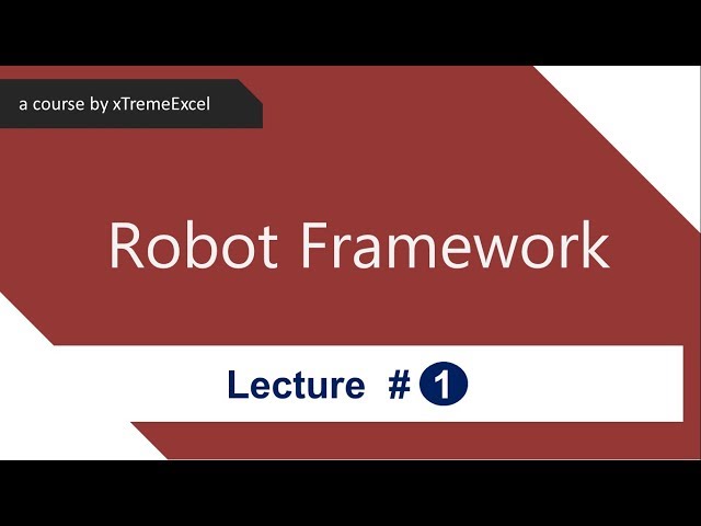 Robot framework tutorial 1 - Introduction to RIDE editor