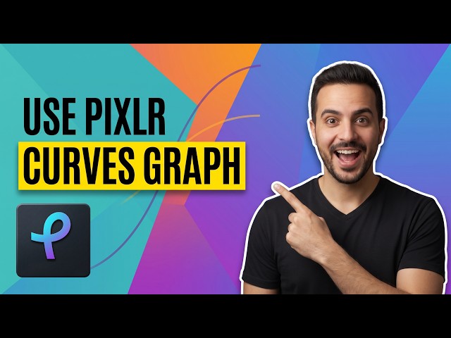How To Use The Pixlr Curves Graph (Easy Guide)