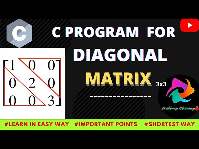 diagonal matrix program in c // c program for diagonal matrix //c program for diagonal sum #coding