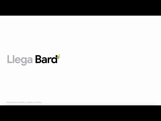 Llega Bard