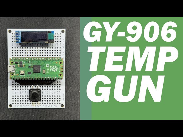 GY-906 Temperature GUN with Raspberry Pi PICO 2