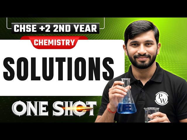 Solutions in One Shot 🧪 Chemistry | CHSE +2 2nd Year | Class 12 Chemistry in Odia LIVE